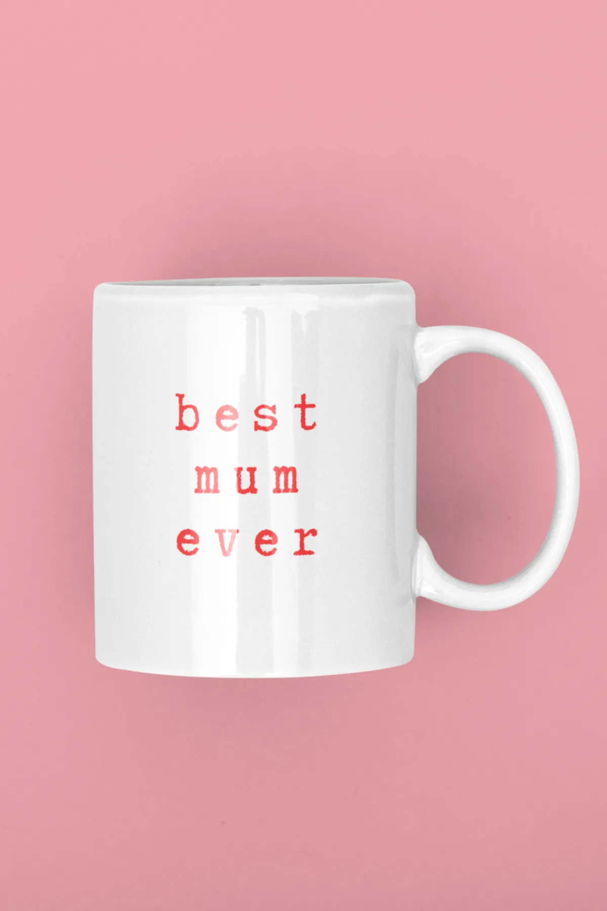 Best Mum Ever Mug