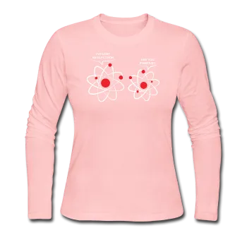 "I've Lost an Electron" - Women's Long Sleeve T-Shirt